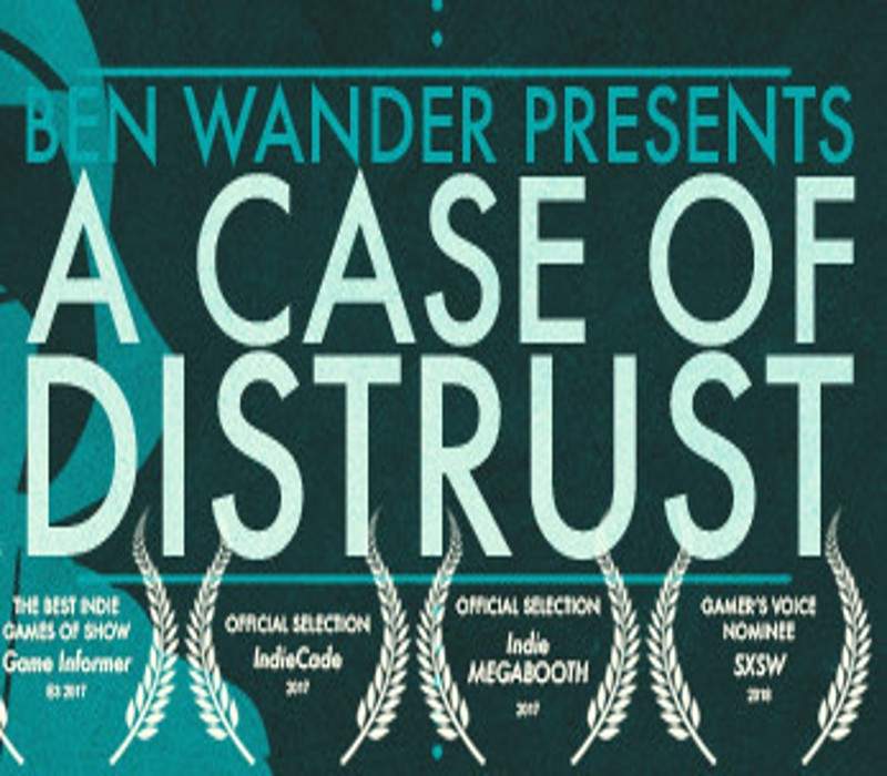 A_Case_of_Distrust
