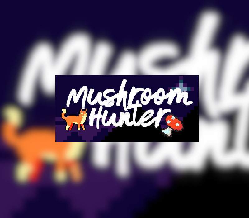 _MushroomHunter800 _MushroomHunter800