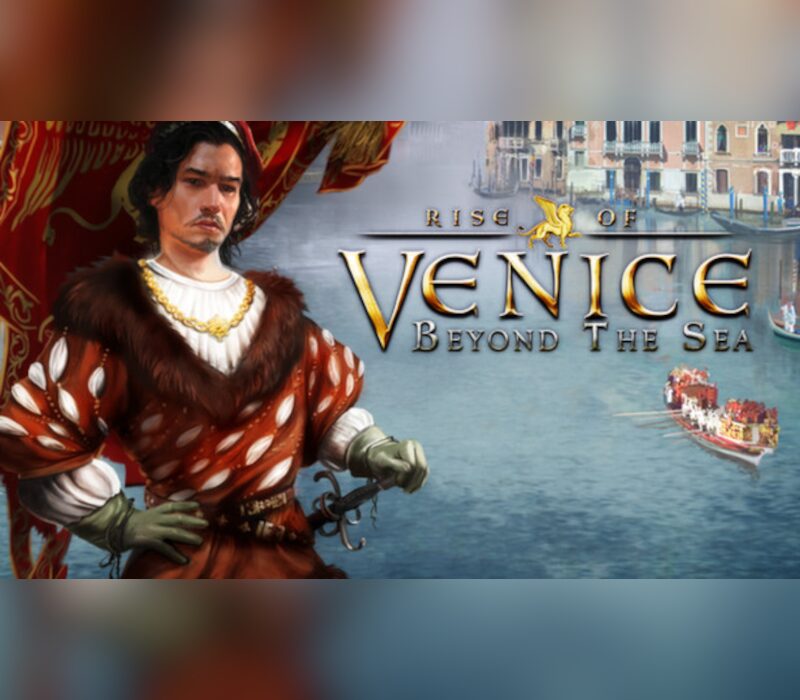 _RiseOfTheVeniceBeyondtheSea-2
