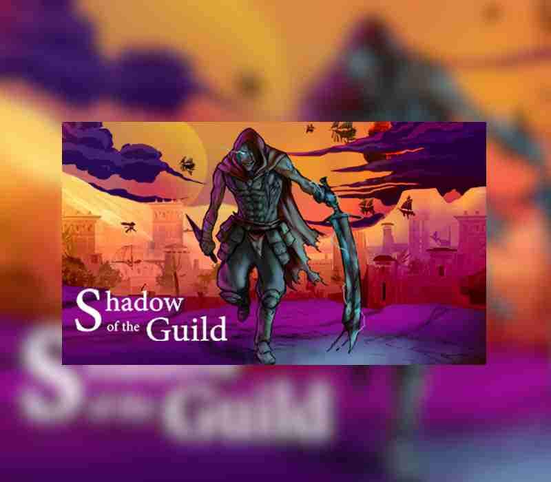 _ShadowOfTheGuild800 _ShadowOfTheGuild800