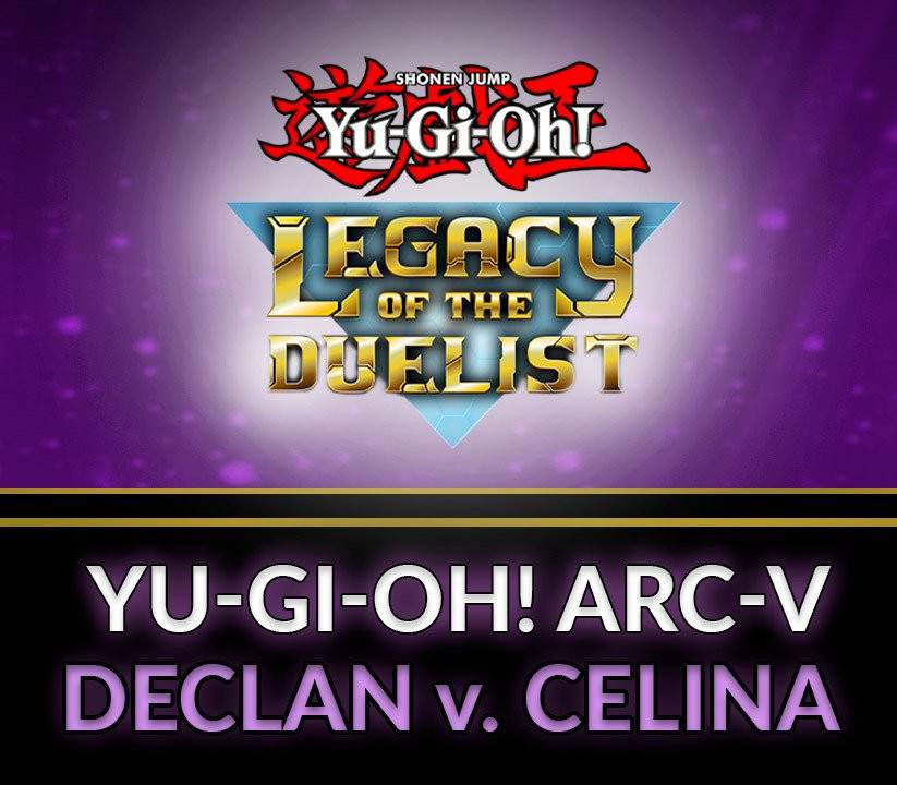 _Yu-Gi-OhARC-VDeclanvsCelina800 _Yu-Gi-OhARC-VDeclanvsCelina800