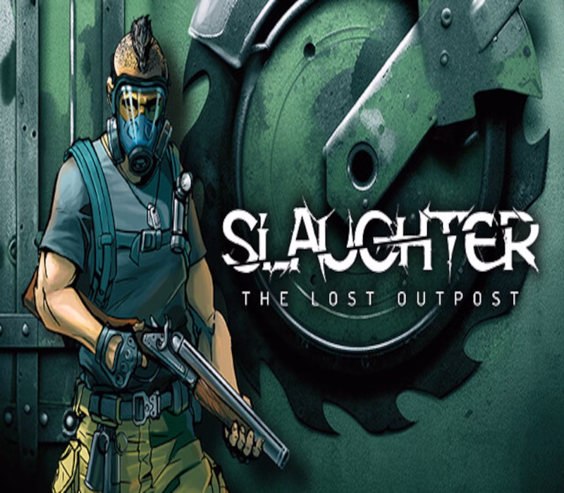 _SlaughterTheLostOutpost111 _SlaughterTheLostOutpost111